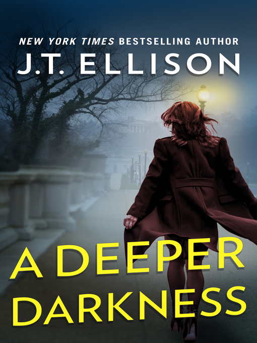 Title details for A Deeper Darkness by J.T. Ellison - Available